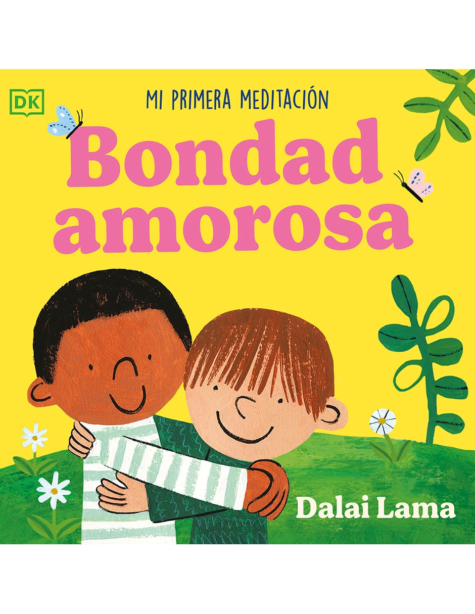 Libro Bondad Amorosa: Mi primera meditación de Dalái Lama