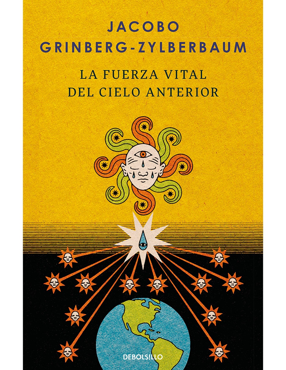 Libro La fuerza vital del cielo anterior de Jacobo Grinberg-Zylberbaum