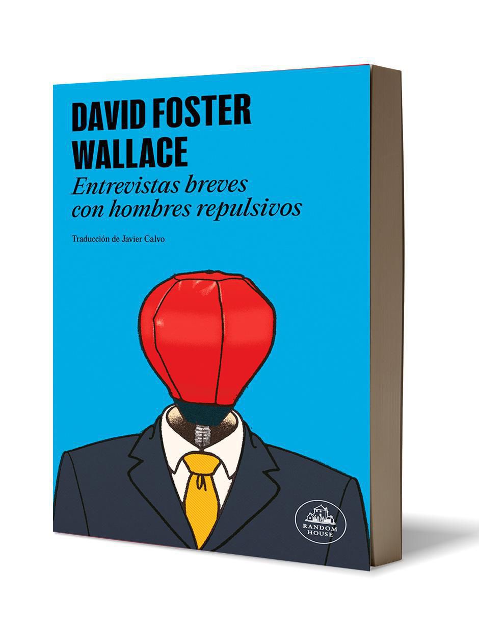 Libro Entrevistas Hombres Repulsivos de David Foster Wallace 3
