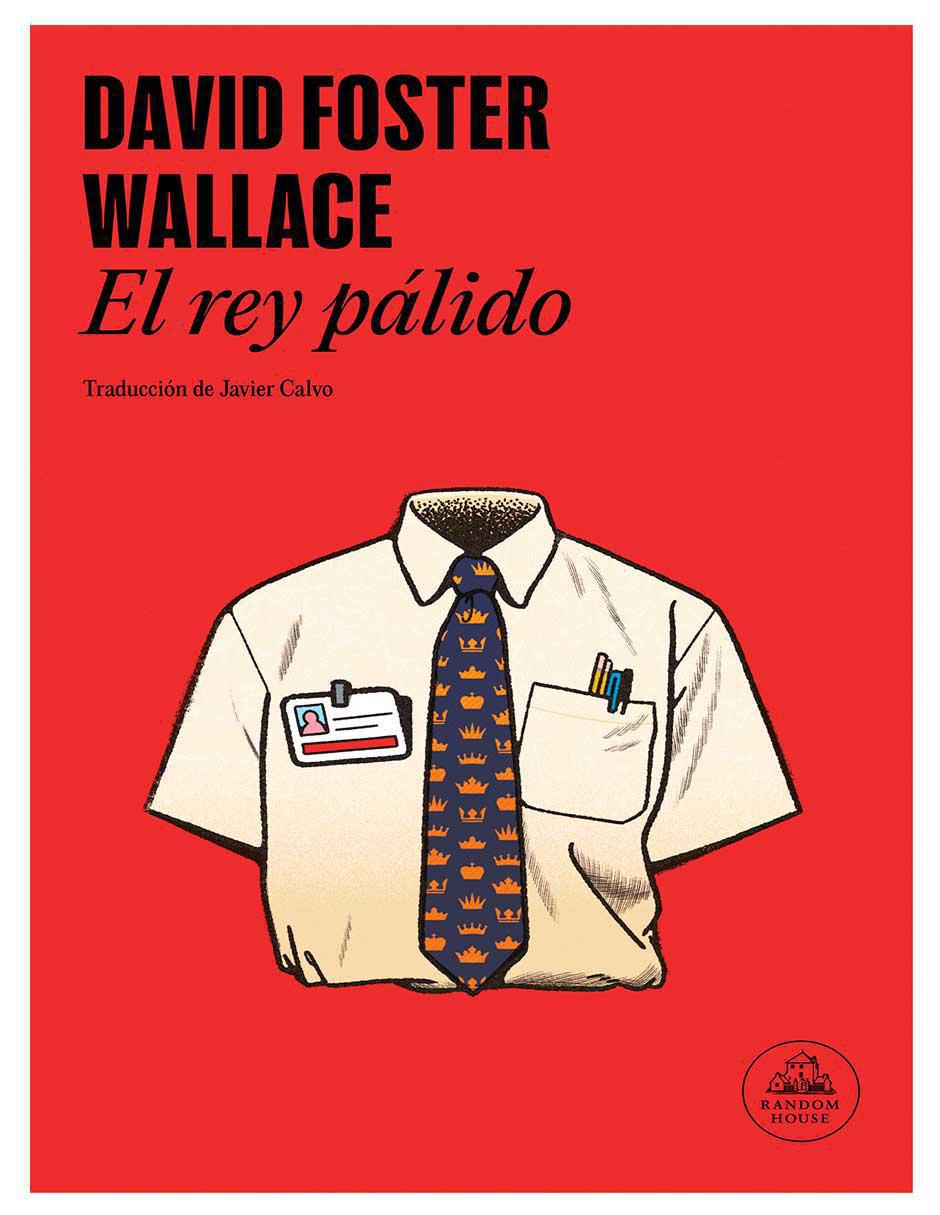 Libro El Rey Palido de David Foster Wallace