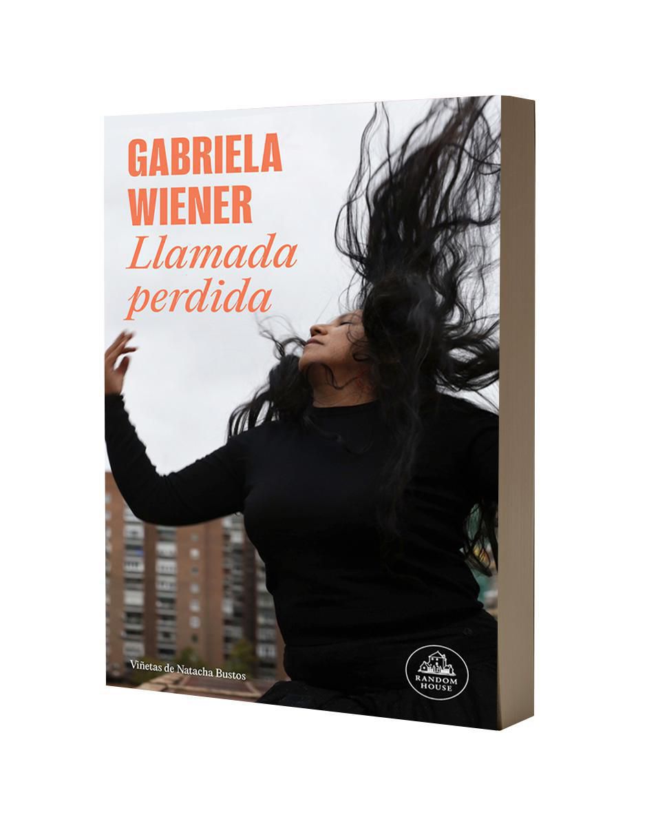 Libro Llamada Perdida de Gabriela Wiener de Gabriela Wiener 2